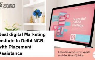 best digital marketing institute in delhi ncr