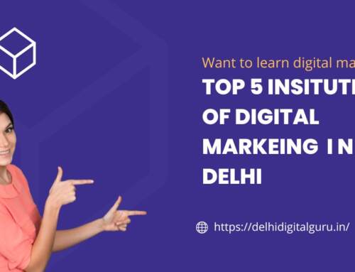 Institutes for Digital Marketing Students in Delhi